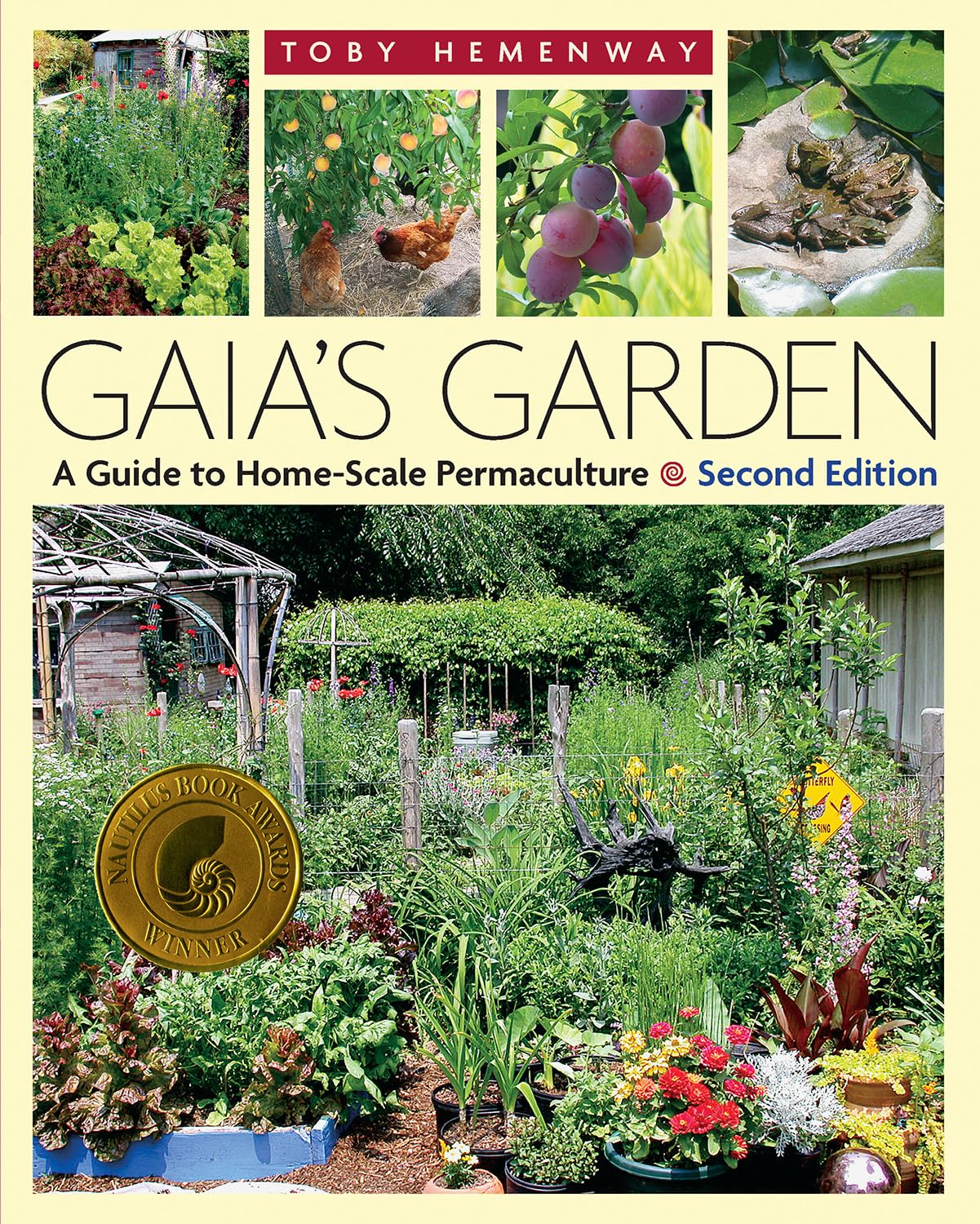 Gaia's Garden: A Guide to Home-Scale Permaculture